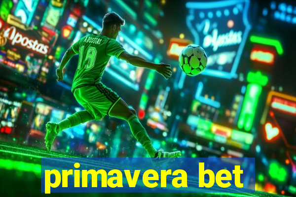 primavera bet